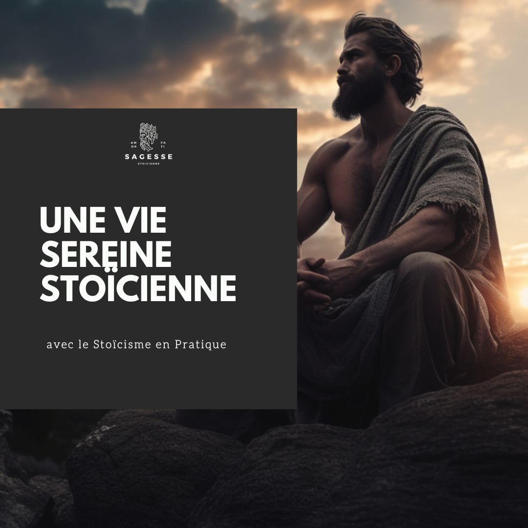 Une Vie Sereine Stoïcienne