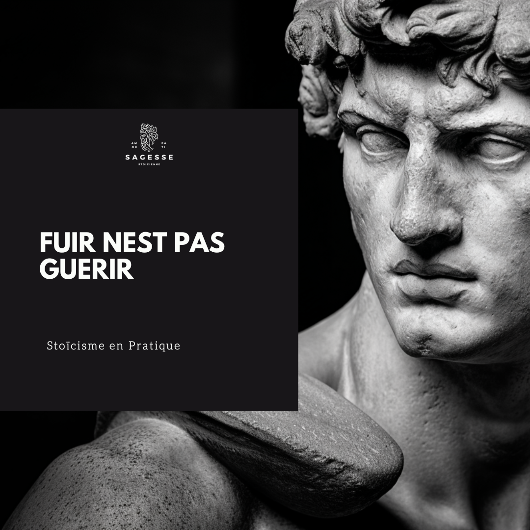 Fuir n'est pas guérir : la sagesse stoïcienne face à l'illusion de l'évasion